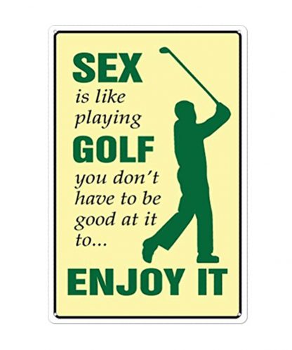 sex is lkie playing golf sports metal tin sign b80-8039 Metal Sign garage banners