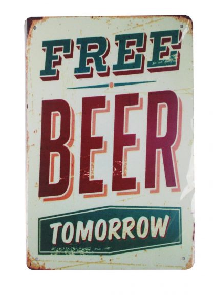 free beer tomorrow bar pub tin metal sign 0199a Beer Wine Liquor bar