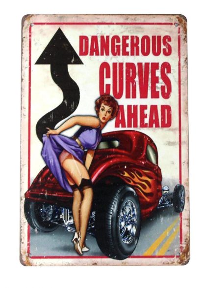 pin up girl dangerous curves ahead metal sign 0248a Metal Sign ahead