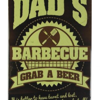 Dad’s barbecue grab a beer metal sign 0292a Beer Wine Liquor a