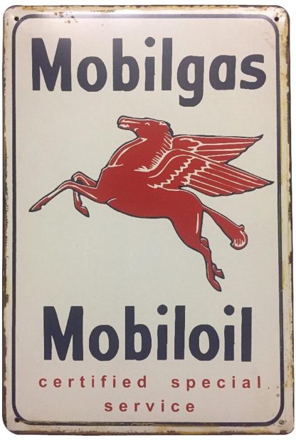 Mobil oil pegasus certified special service metal sign 0321a Gas Oil Automotive certified