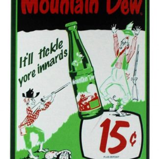 Mountain Dew Soda 15 Cents tin metal sign 0353a Metal Sign 15