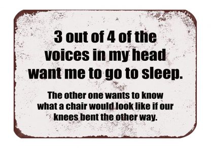 voices in my head want to sleep tin metal sign 0367a Metal Sign cool garage accessories