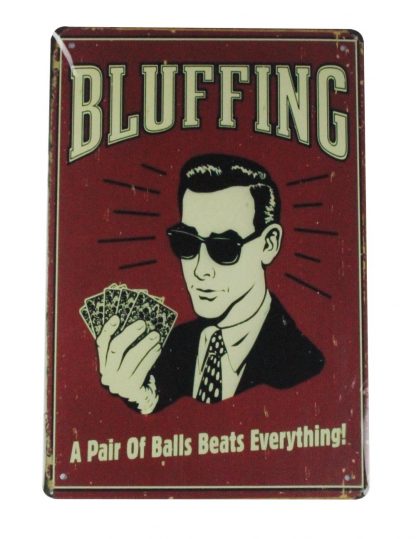 poker Bluffing pair of balls beats everything tin metal sign 0428a Metal Sign Balls