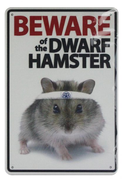 Beware of dwarf hamster tin metal sign 0604a Metal Sign beware of dwarf