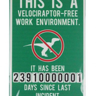 This is a velociraptor-free work environment tin metal sign 0611a Metal Sign a