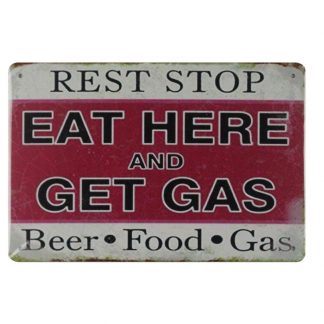 Rest stop eat here and get gas tin metal sign 0699a Gas Oil Automotive and