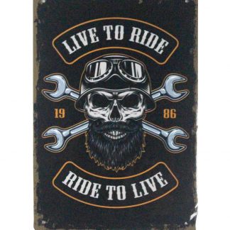Live to ride, ride to live 1986 tin metal sign 0843a Metal Sign 1986