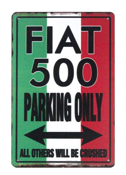 Flat 500 Parking Only All Others Will Be Crushed sign 0990a Metal Sign 500