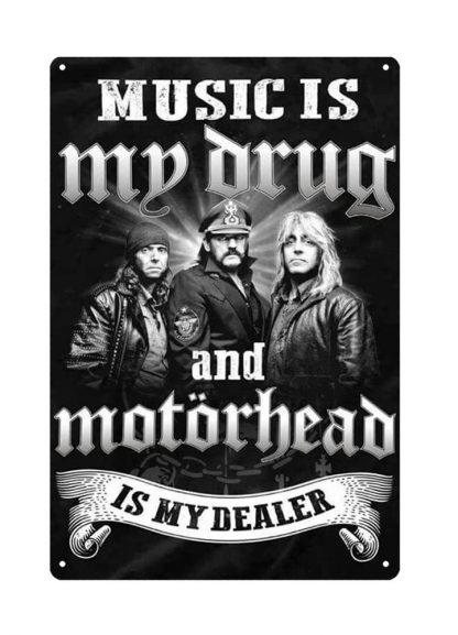 Motorhead heavy metal music is my drug tin sign b23-Motorhead-28 Metal Sign drug