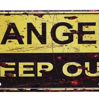 danger keep out metal tin sign b56-GD15-B-11 Metal Sign Danger