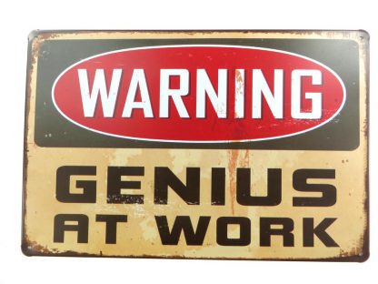 Genius At Work warning tin sign work  sale metalsign04-2 Metal Sign aluminum plaques